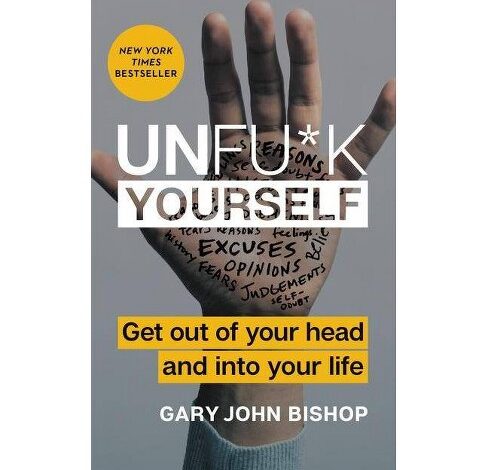 Photo of Unfuk Yourself, by Gary John Bishop