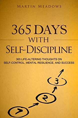 Photo of 365 Days With Self-Discipline by Martin Meadows